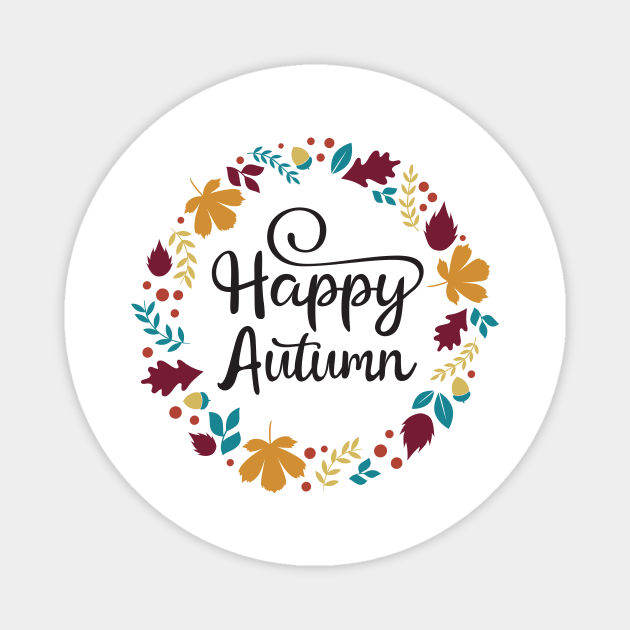 Happy Autumn Magnet by Ombre Dreams